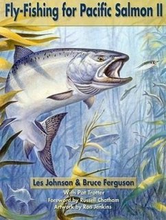 Fly Fishing for Pacific Salmon II - Johnson, Les Ferguson, Bruce