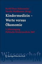 Kindermedizin - Werte versus Ökonomie - Kerbl, Reinhold (Hrsg.)