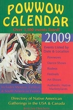 Powwow Calendar: Directory of Native American Gatherings in the USA, Canada & Beyond - Hutchens, Jerry Lee