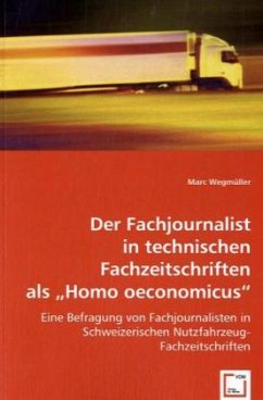 Cover Der Fachjournalist in technischen Fachzeitschriften als ?Homo oeconomicus?