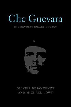 Che Guevara - Besancenot, Oliver; Löwy, Michael