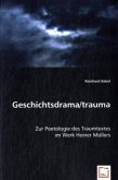 Geschichtsdrama/trauma