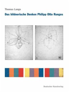 Das bildnerische Denken Philipp Otto Runges - Lange, Thomas