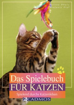 Das Spielebuch für Katzen - Dbalý, Helena;Sigl, Stefanie