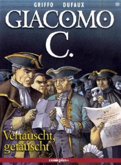 Giacomo C. - Vertauscht, getäuscht - Griffo; Dufaux, Jean