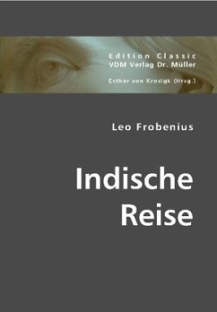 Indische Reise - Frobenius, Leo