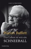 Warren Buffett - Das Leben ist wie ein Schneeball