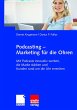 Podcasting - Marketing für die Ohren - Bild 1