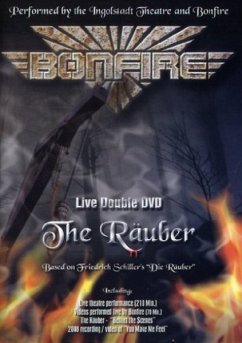 Bonfire: The Räuber Live - Bonfire