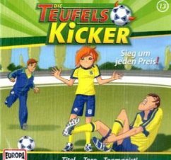 Sieg um jeden Preis! / Teufelskicker Hörspiel Bd.13 - Nahrgang, Frauke