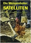 Die Weissenhofer: Satelliten