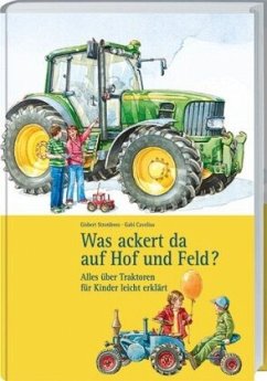 Was ackert da auf Hof und Feld? - Strotdrees, Gisbert