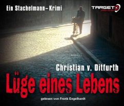 Lüge eines Lebens, 6 Audio-CDs - Ditfurth, Christian von
