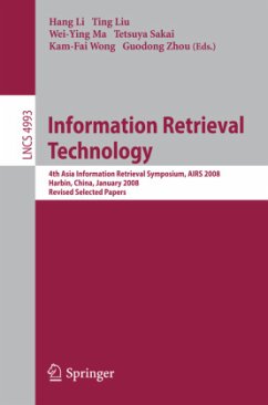Information Retrieval Technology - Li, Hang / Liu, Ting / Ma, Wei-Ying / Sakai, Tetsuya / Wong, Kam-Fai / Zhou, Guodong (eds.)