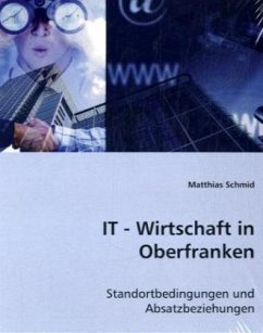 IT-Wirtschaft in Oberfranken - Schmid, Matthias