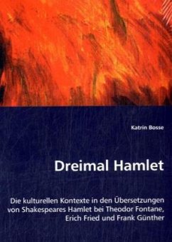 Dreimal Hamlet - Bosse, Katrin