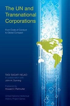 The UN and Transnational Corporations - Sagafi-Nejad, Tagi; Dunning, John H
