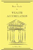 A Basic Guide to Wealth Accumulation