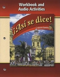 Asi Se Dice!, Volume 2: Workbook And Audio Activities - Schmitt, Conrad J.