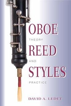 Oboe Reed Styles - Ledet, David A.
