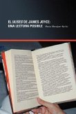 El Ulises De James Joyce: Una Lectura Posible