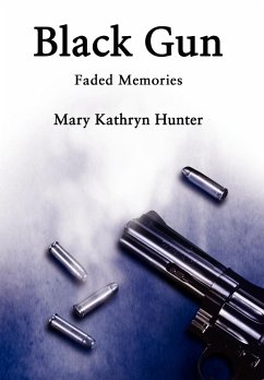 Black Gun - Hunter, Mary Kathryn