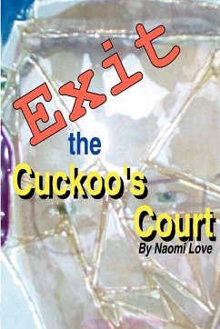 Exit the Cuckoo's Court - Love, Naomi