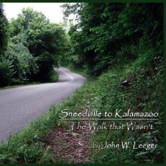 Sneedville to Kalamazoo - Leeger, John W.