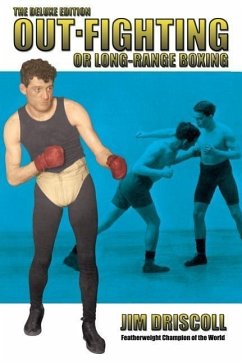 Out-Fighting or Long-Range Boxing - Driscoll, Jim