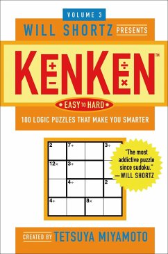 Will Shortz Presents Kenken Easy to Hard Volume 3 - Miyamoto, Tetsuya; Kenken Puzzle Llc