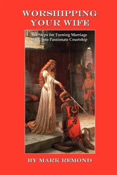 Worshipping Your Wife - Remond, Mark