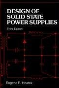 Design of Solid-State Power Supplies - Hnatek, Eugene R.