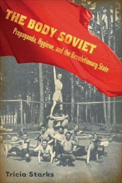 The Body Soviet - Starks, Tricia