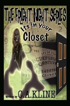 The Fright Night Series Book 2: It's In Your Closet