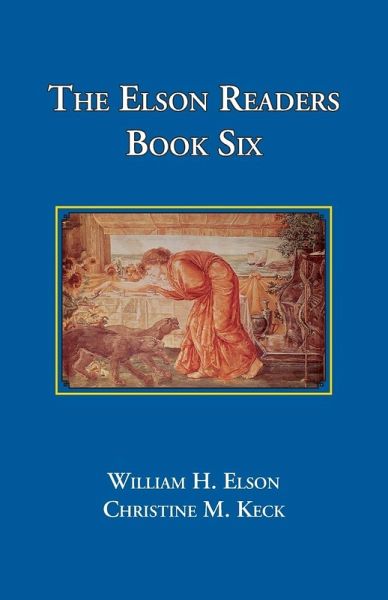 The Elson Readers: Book Six The Elson Readers: Book Six