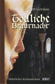 Tödliche Brautnacht Tödliche Brautnacht