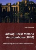 Ludwig Tiecks Vittoria Accorombona (1840)