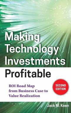 Making Technology Investments Profitable - Keen, Jack M