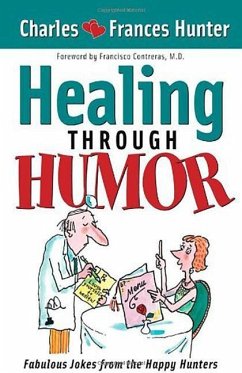 Laugh Yourself Healthy: Keep the Doctor Away--With a Giggle a Day! - Hunter, Charles