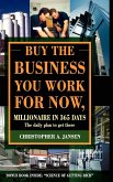 BUY THE BUSINESS YOU WORK FOR NOW (HARDCOVER)