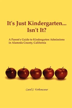 It's Just Kindergarten...Isn't It? - Verboncoeur, Carol J.