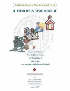 Heroes & Teachers - Possemato, Paul M.; Johnston, William J.; Johnston, Michael D.