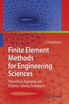 Finite Element Methods for Engineering Sciences - Chaskalovic, Joel