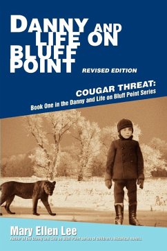 Danny and Life on Bluff Point Revised Edition - Lee, Mary Ellen