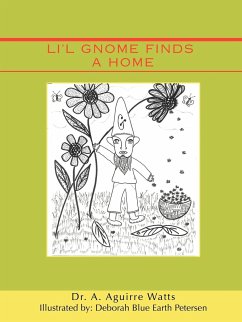 Li'l Gnome Finds a Home - Watts, A. Aguirre; Aguirre Watts, A.