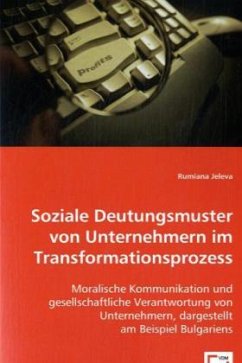 Soziale Deutungsmuster von Unternehmern im Transformationsprozess - Jeleva, Rumiana