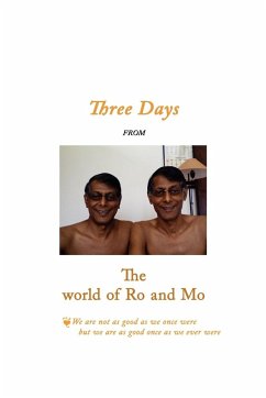 Three Days from the World of Ro and Mo - Perera, Rohan; Perera, Mohan