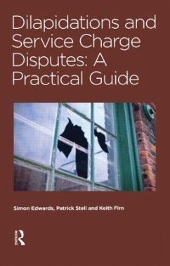 Dilapidations and Service Charge Disputes - Edwards, Simon; Stell, Patrick; Firn, Keith