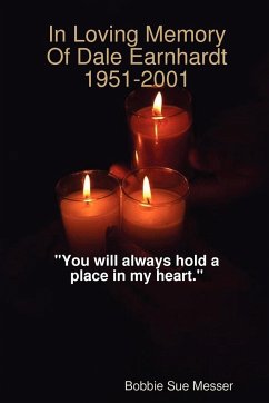 In Loving Memory Of Dale Earnhardt 1951-2001 - Messer, Bobbie Sue