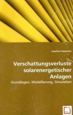 Verschattungsverluste solarenergetischer Anlagen - Haenicke, Joachim